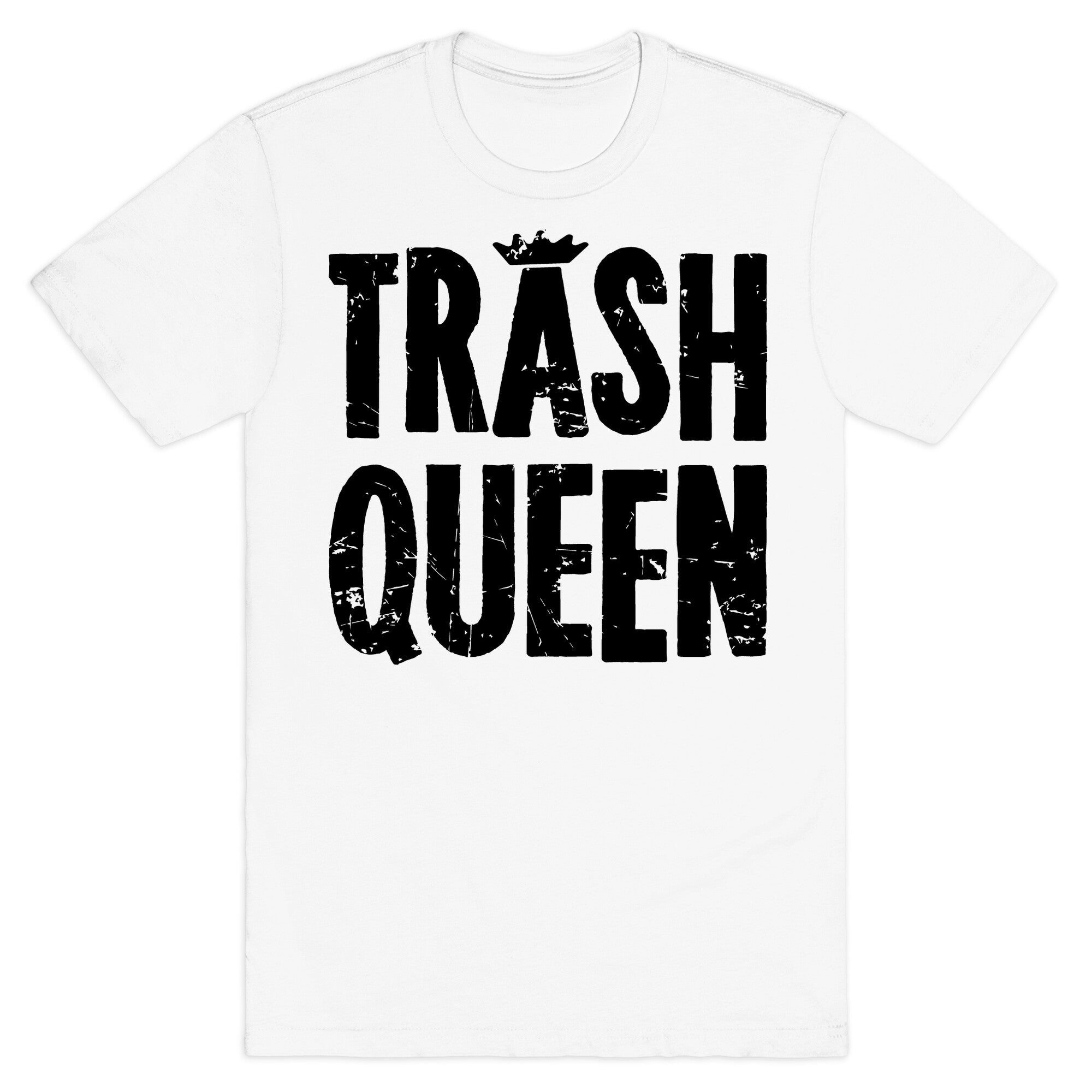 Trash Queen T-Shirt
