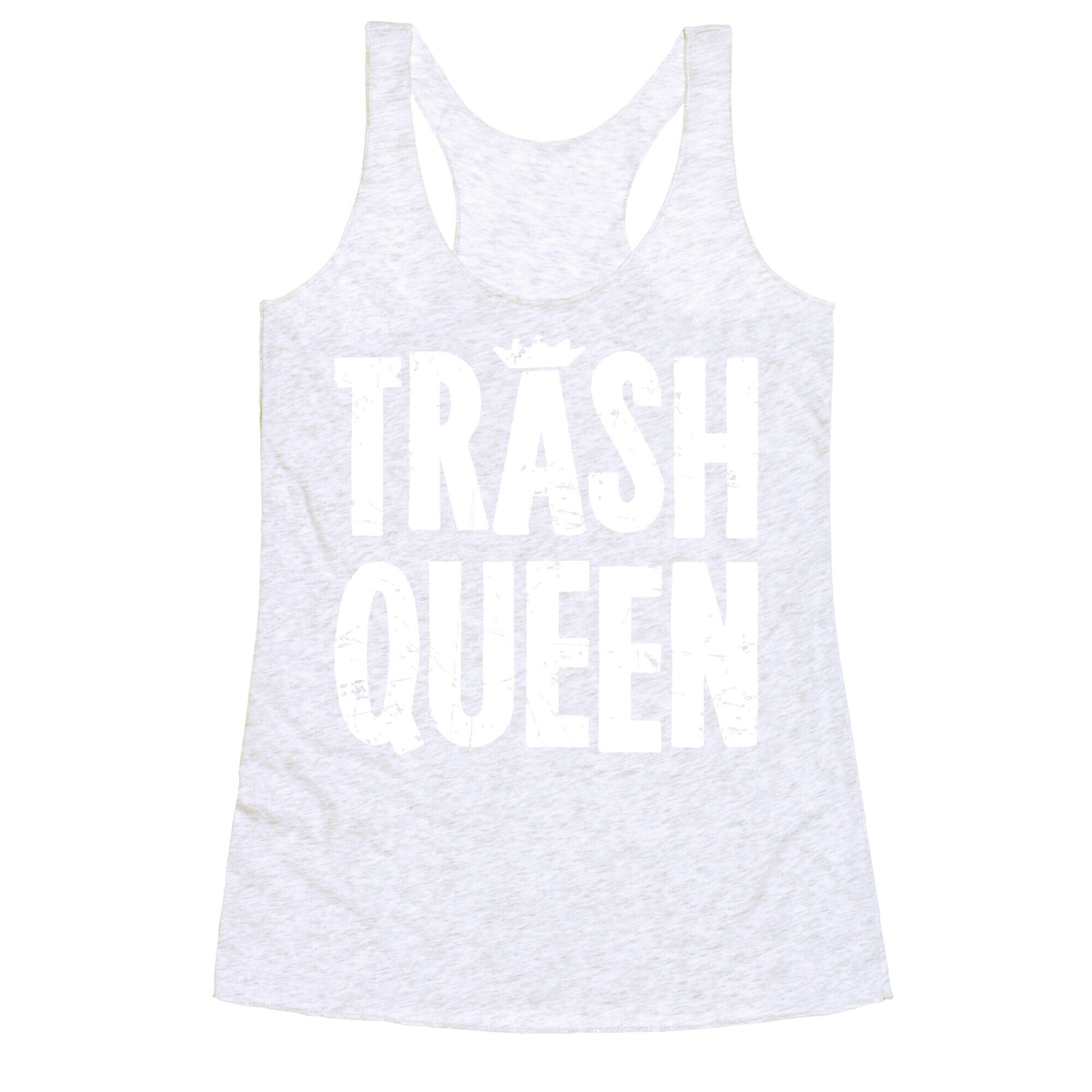 Trash Queen Racerback Tank