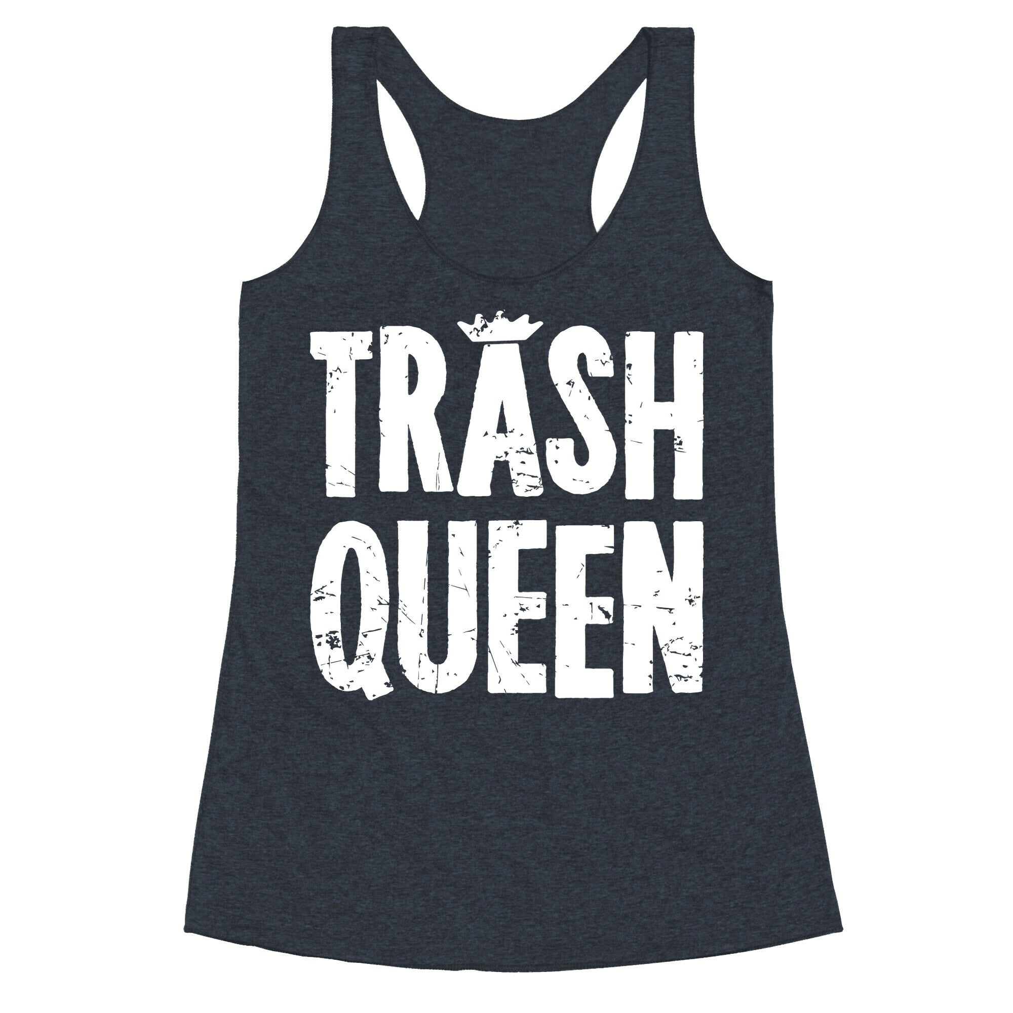Trash Queen Racerback Tank