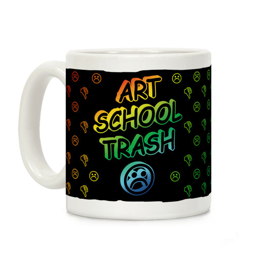 Art School Trash Coffee Mug