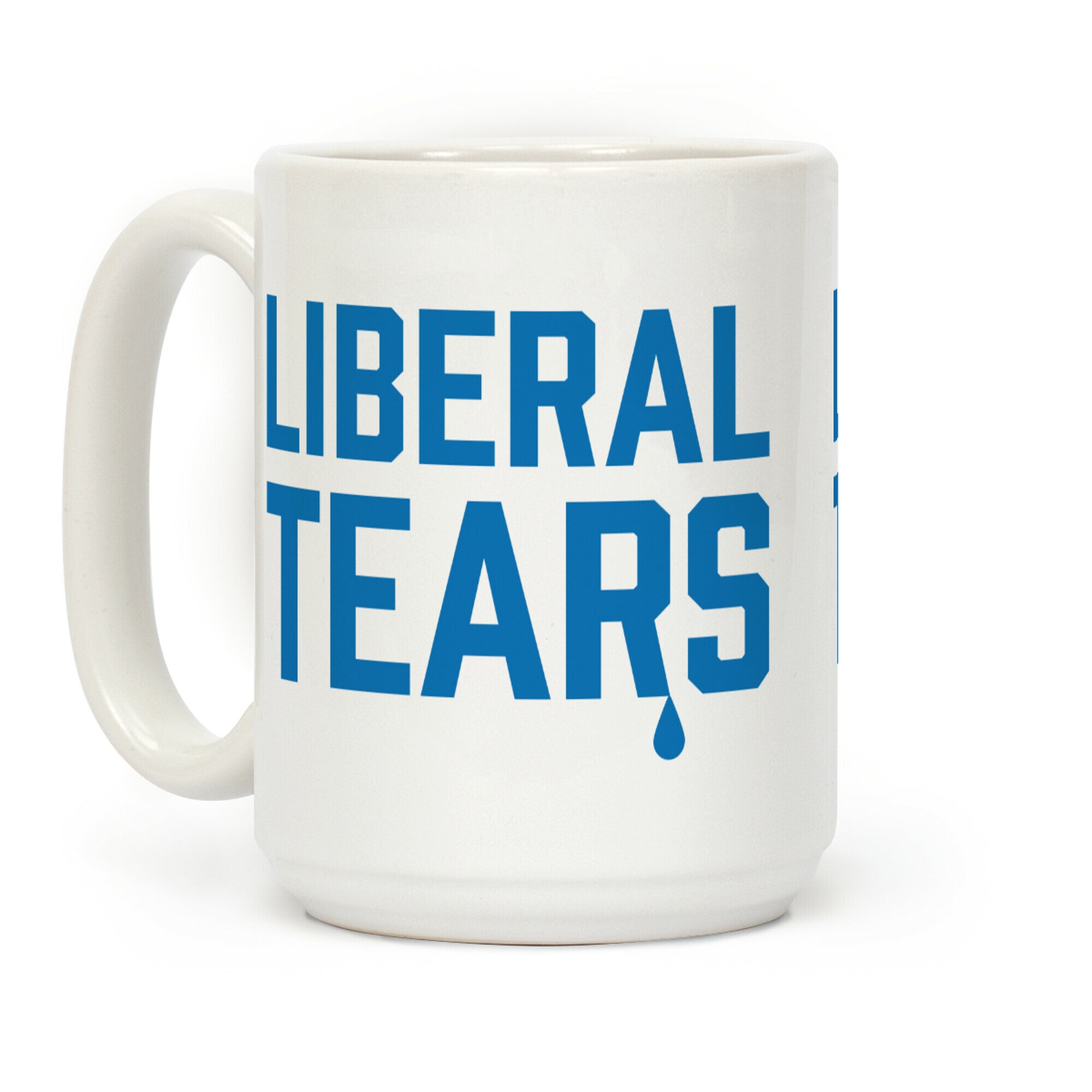 Liberal Tears Coffee Mug