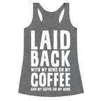 With My Mind On My Coffee Racerback Tank