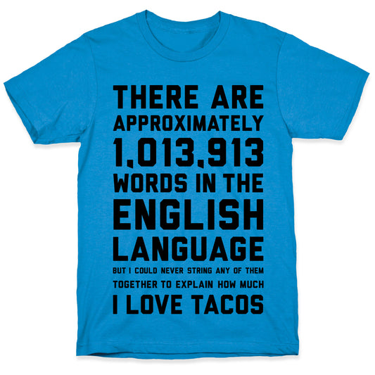 Words For I Love Tacos T-Shirt