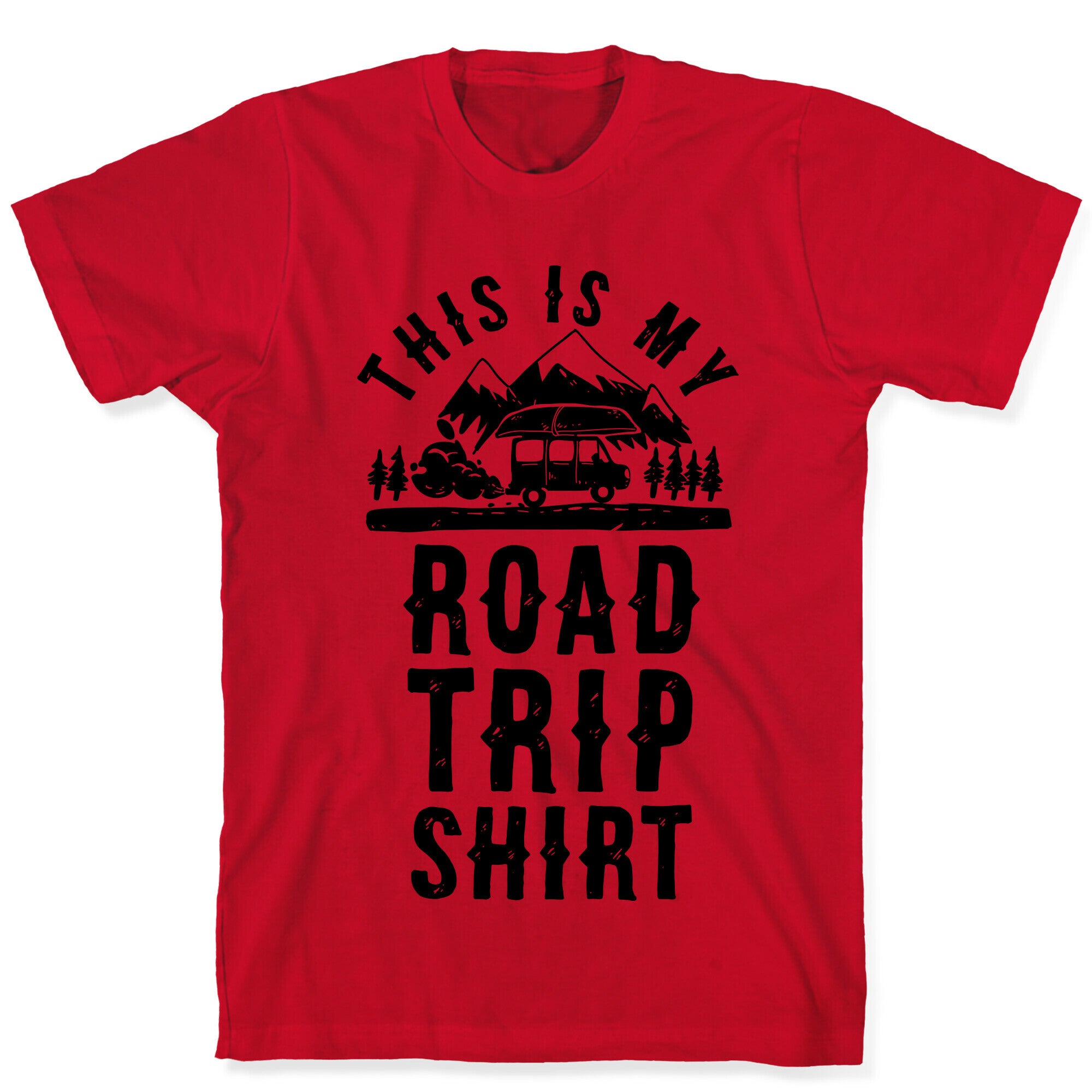 This Is My Road Trip Shirt T-Shirt
