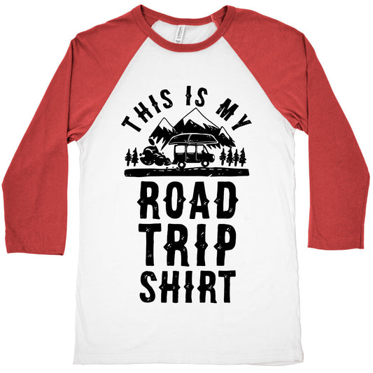 This Is My Road Trip Shirt Baseball Tee