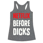 Netflix Before Dicks Racerback Tank