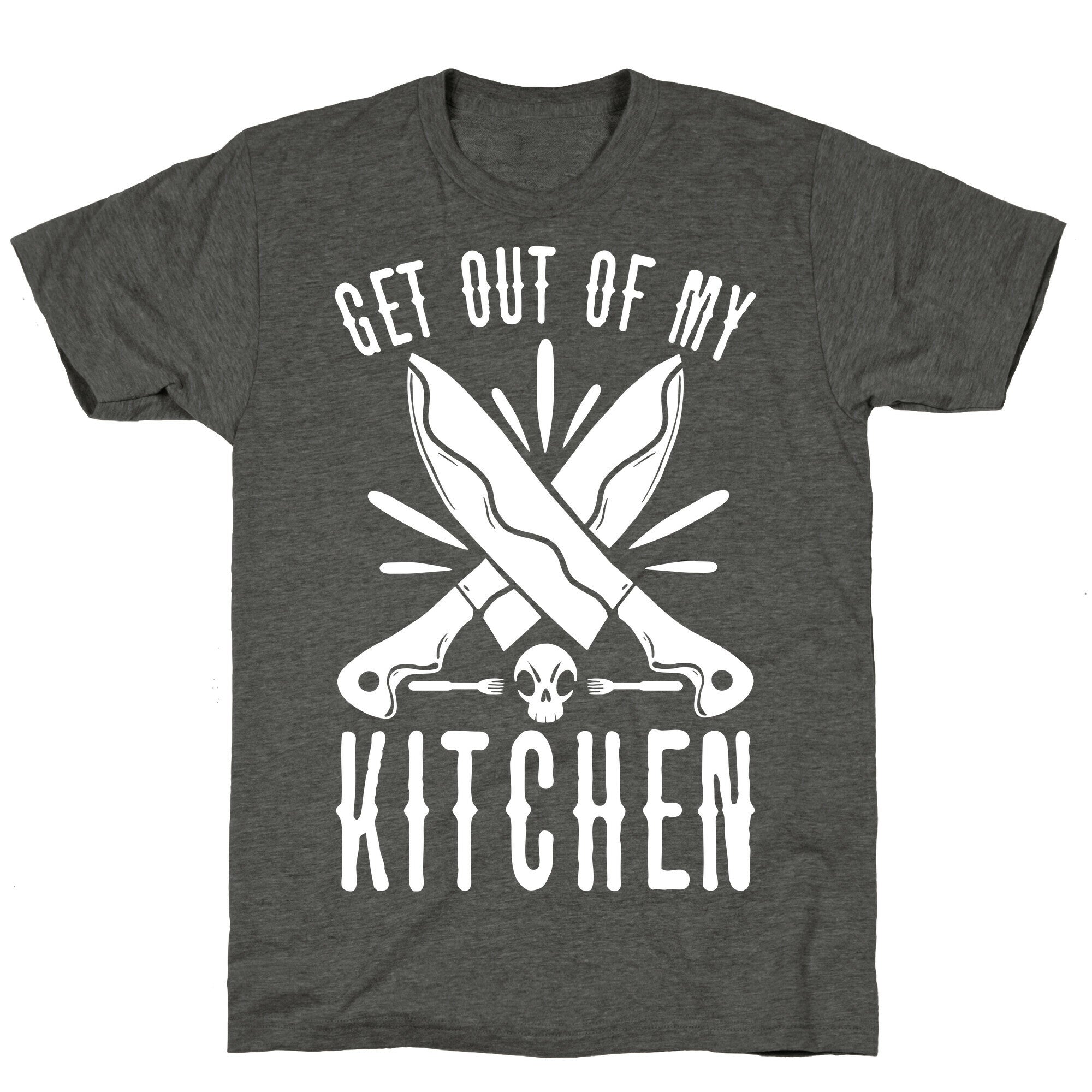 Get out of My Kitchen Unisex Triblend Tee