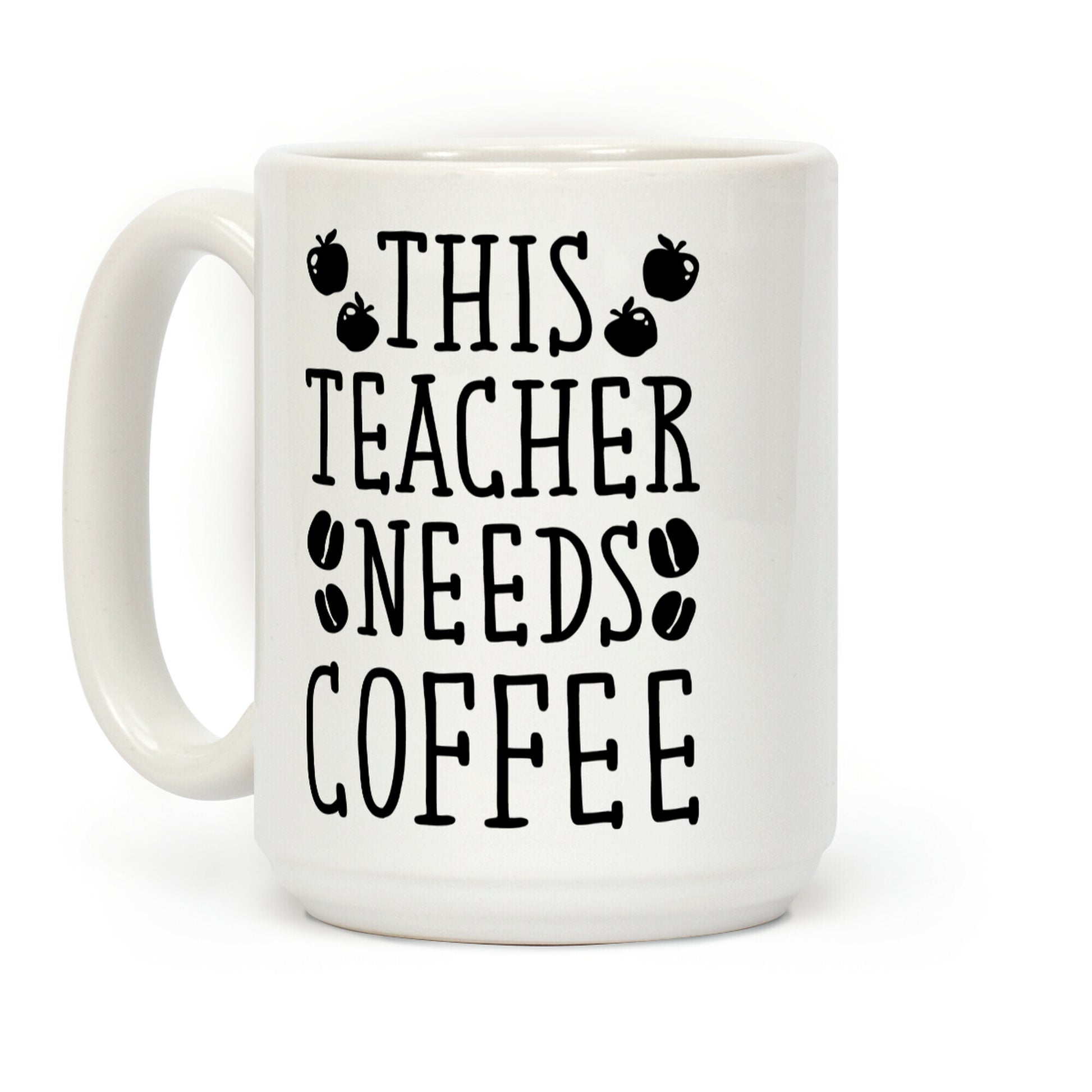 This Teacher Needs Coffee Coffee Mug