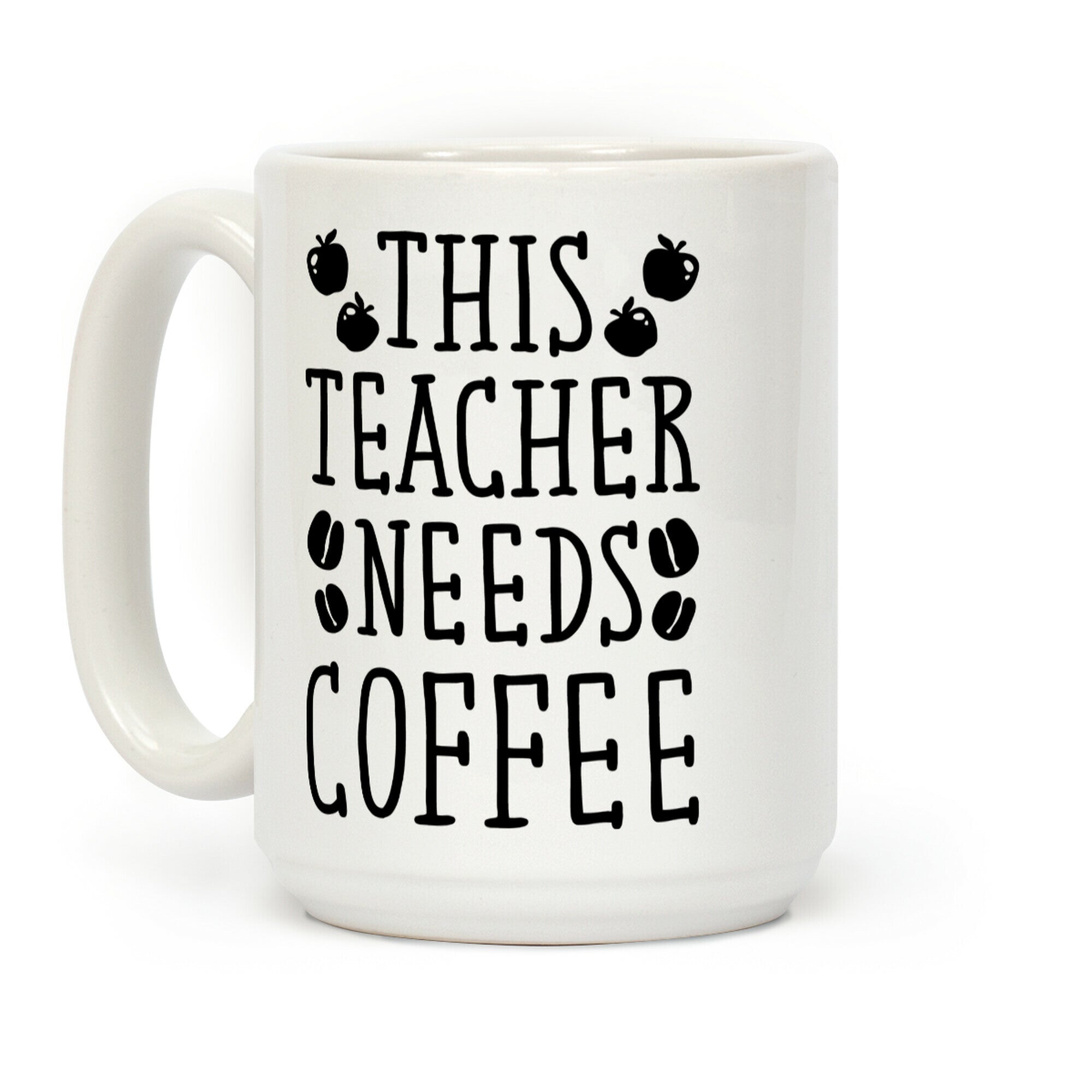 This Teacher Needs Coffee Coffee Mug