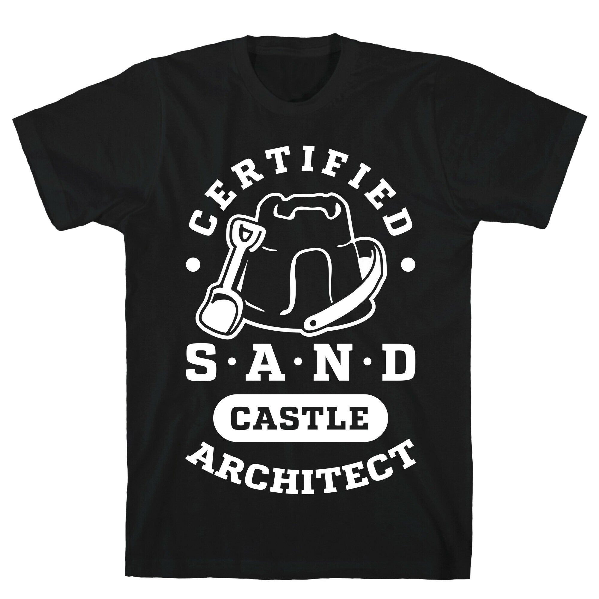 Certified Sandcastle Architect T-Shirt