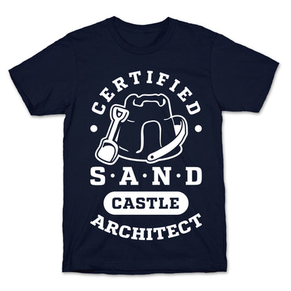 Certified Sandcastle Architect T-Shirt
