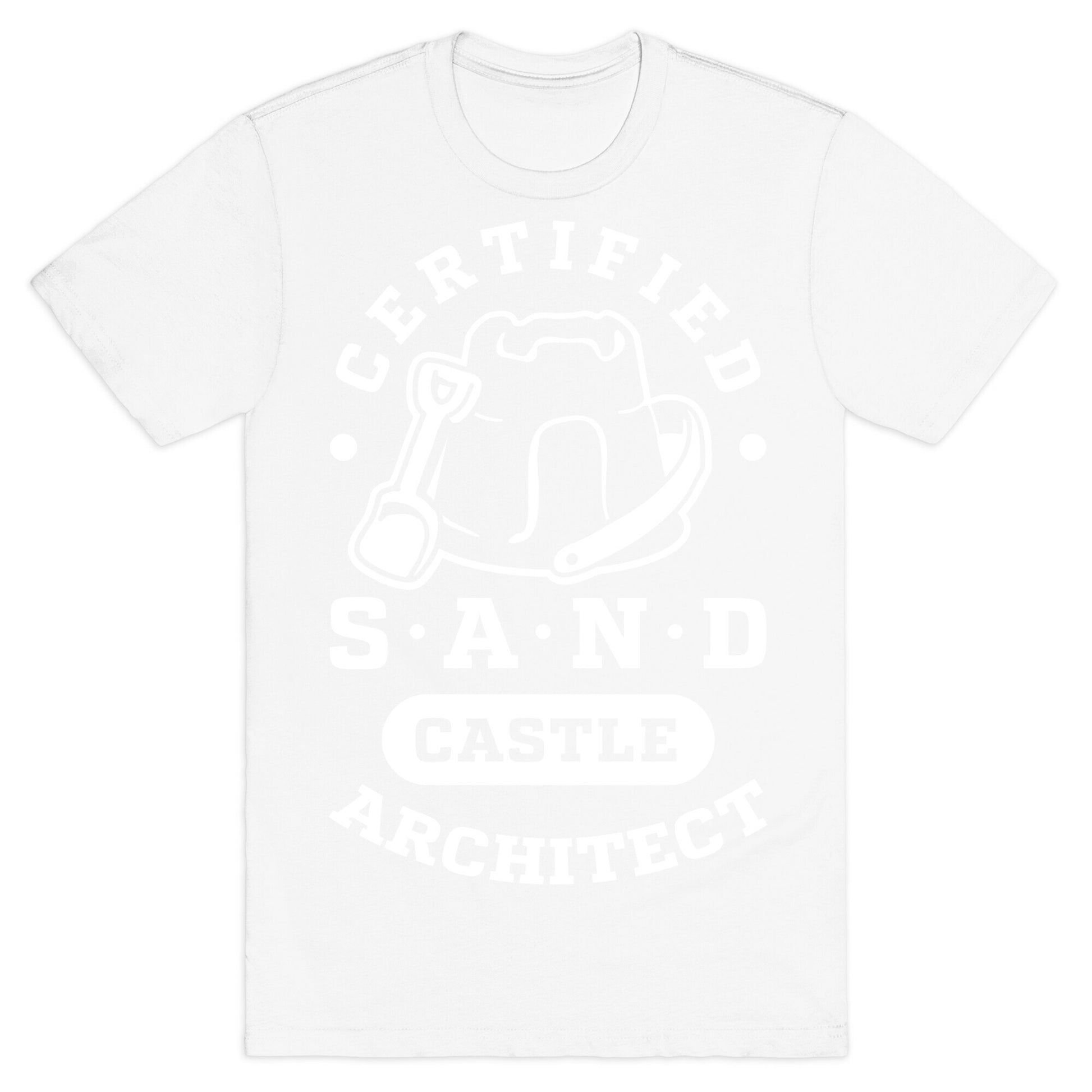 Certified Sandcastle Architect T-Shirt