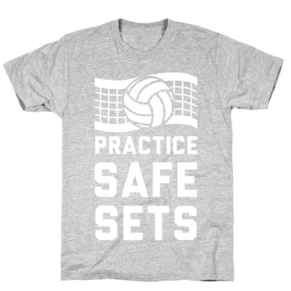 Practice Safe Sets T-Shirt