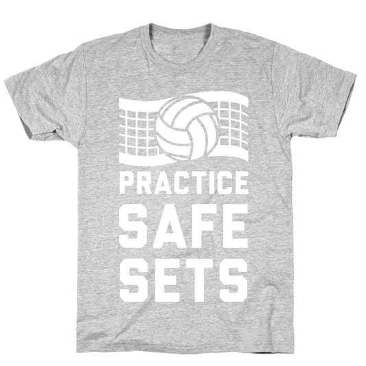 Practice Safe Sets T-Shirt