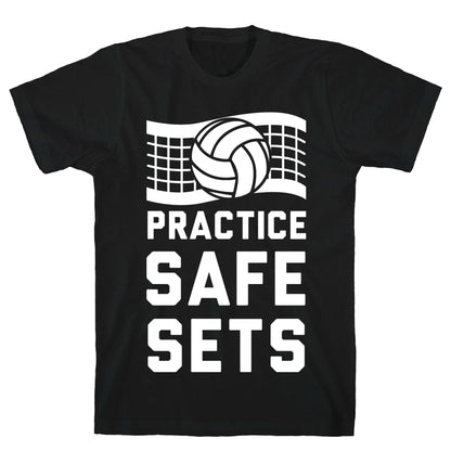 Practice Safe Sets T-Shirt