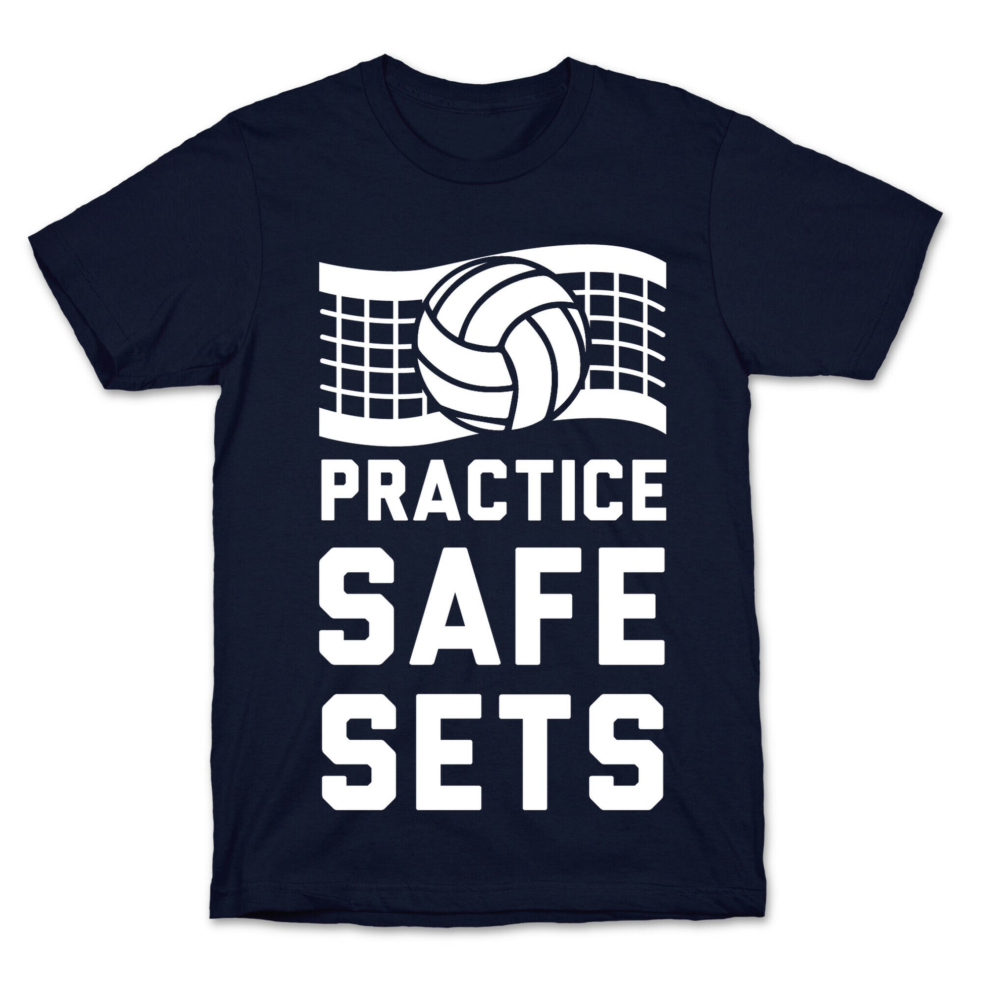 Practice Safe Sets T-Shirt