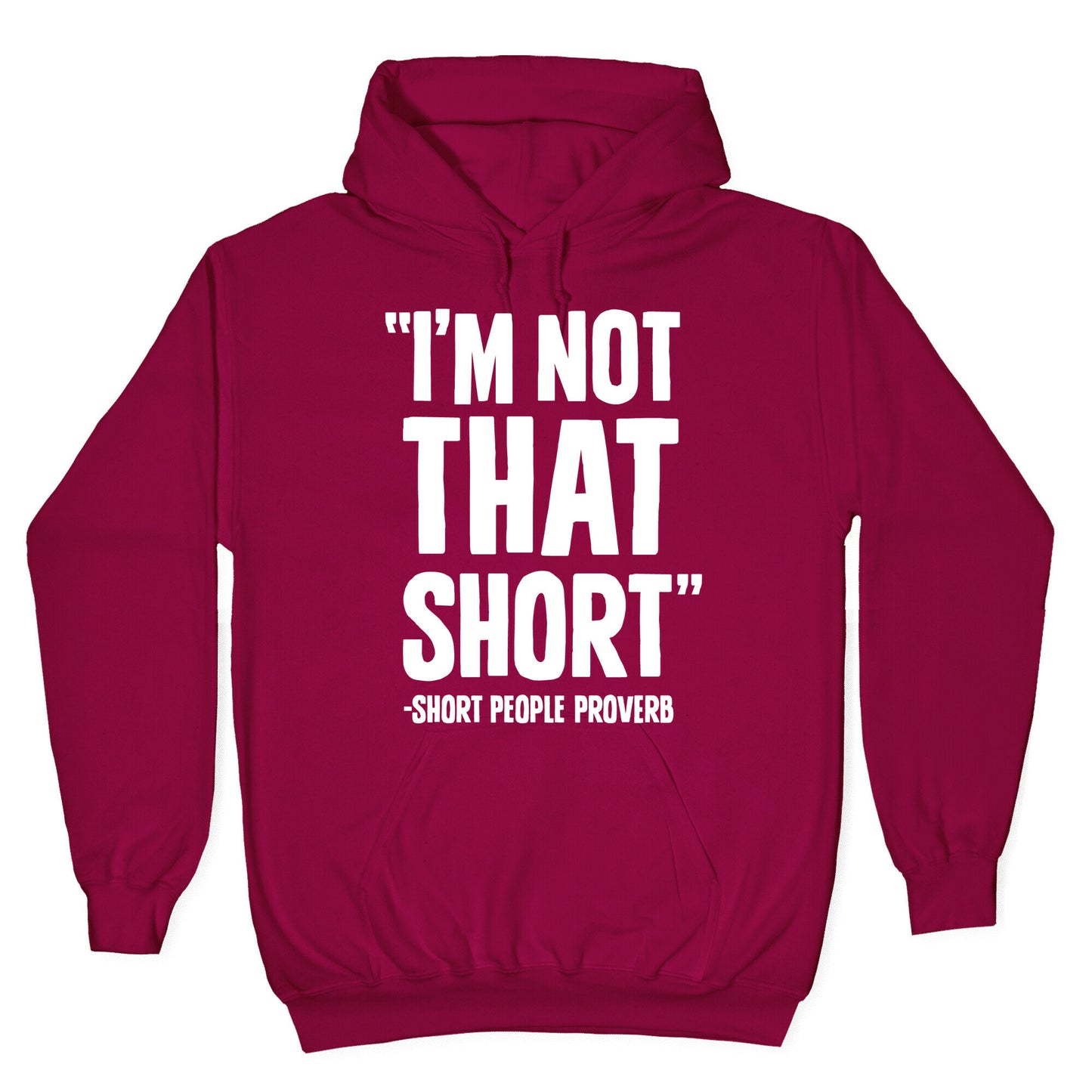 Short People Proverb Hoodie