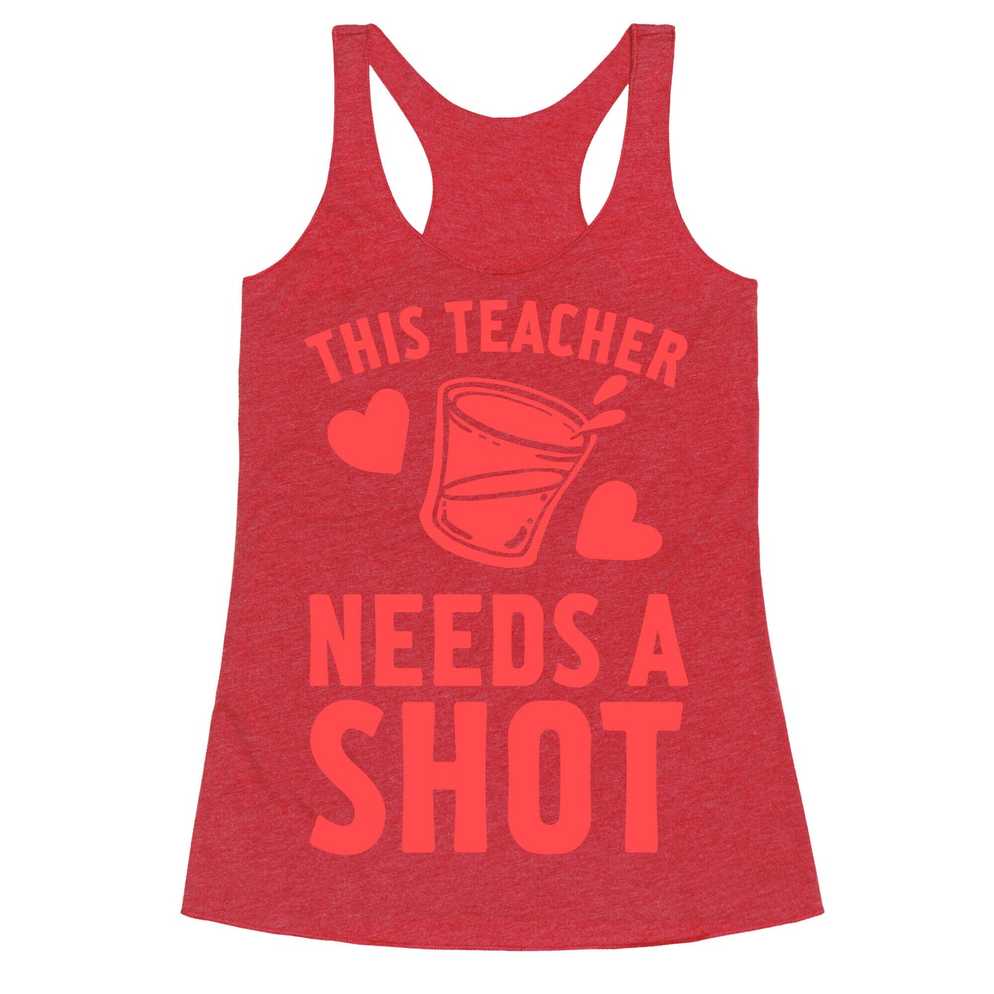 This Teacher Needs A Shot Racerback Tank