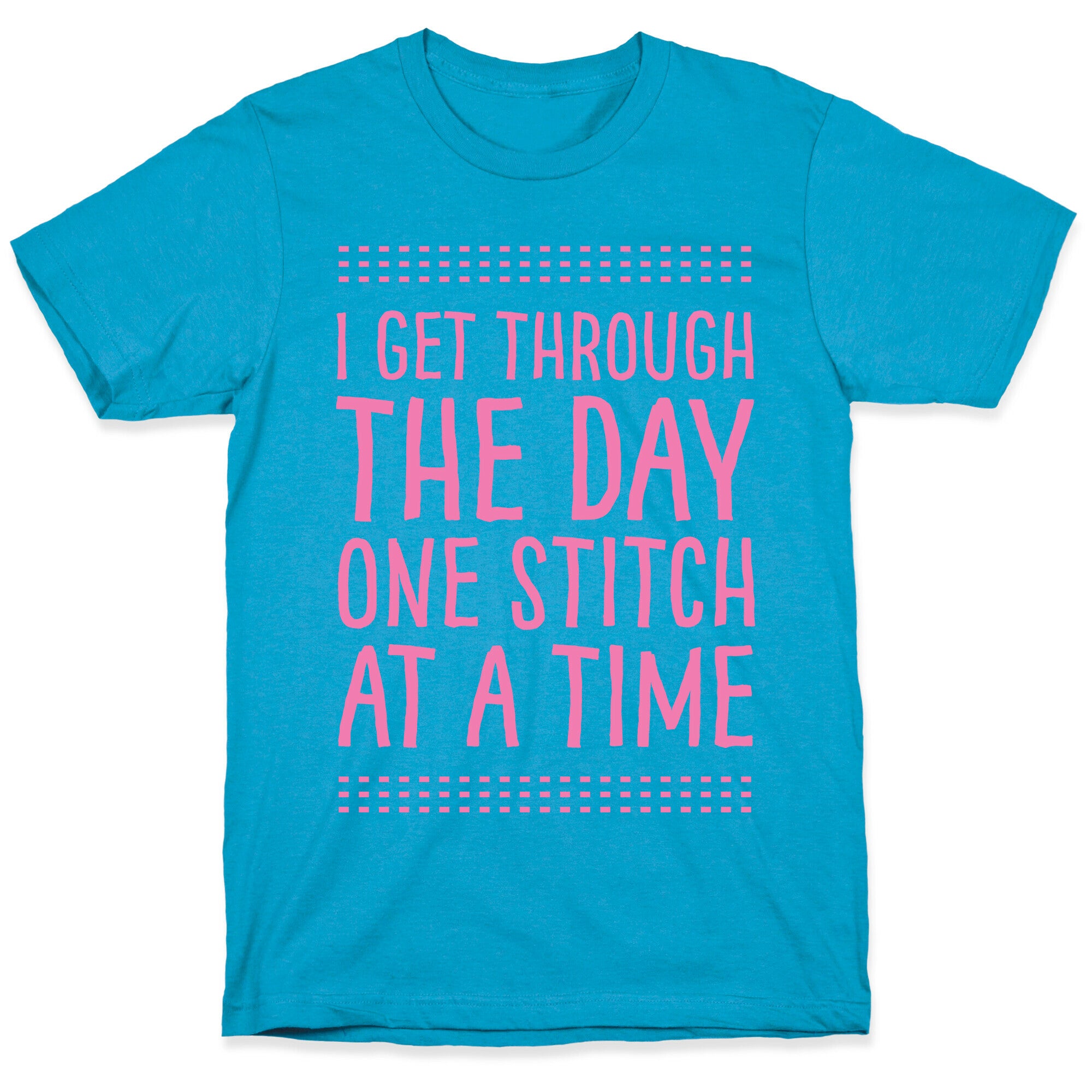 I Get Through The Day One Stitch At A Time Unisex Triblend Tee