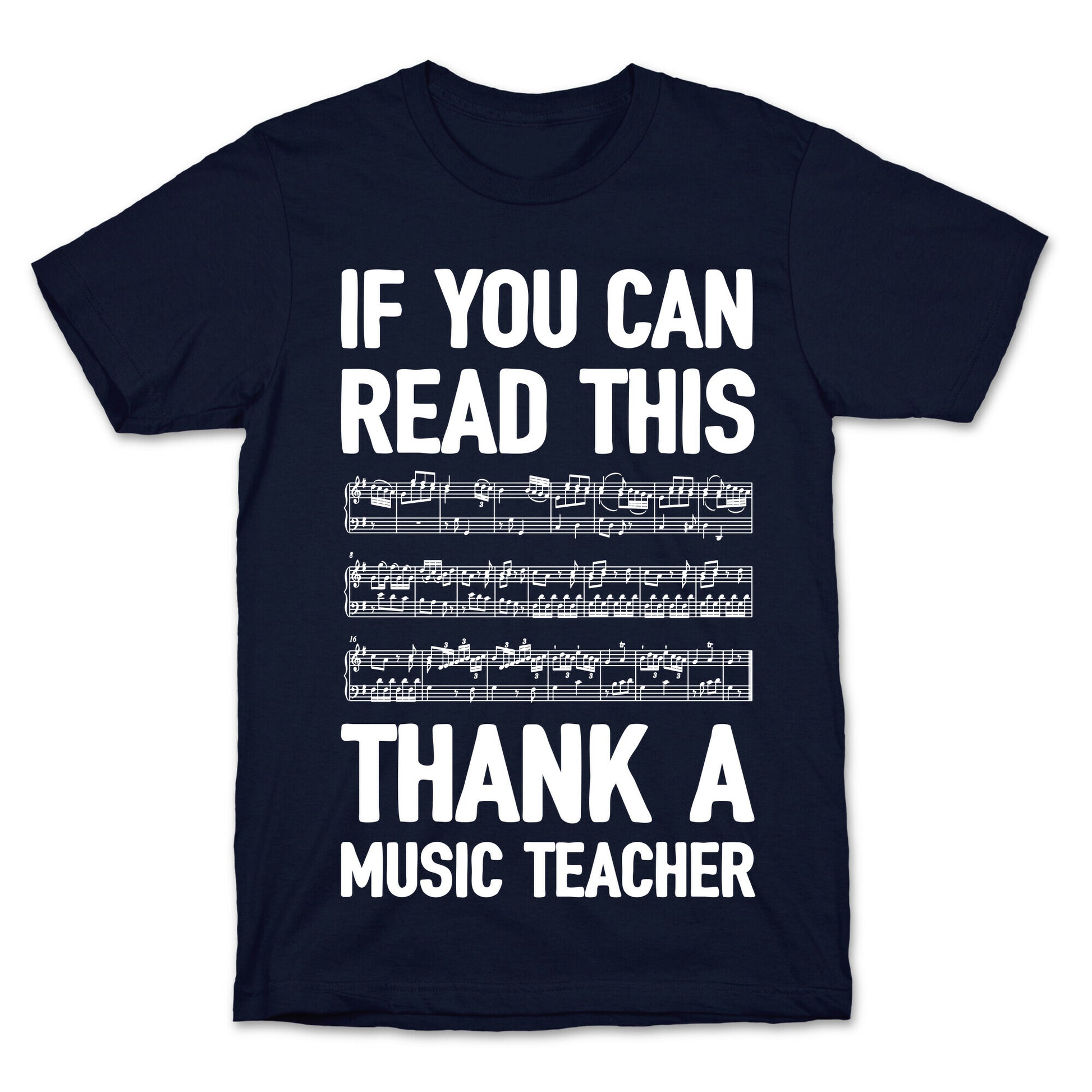 If You Can Read This Thank A Music Teacher T-Shirt