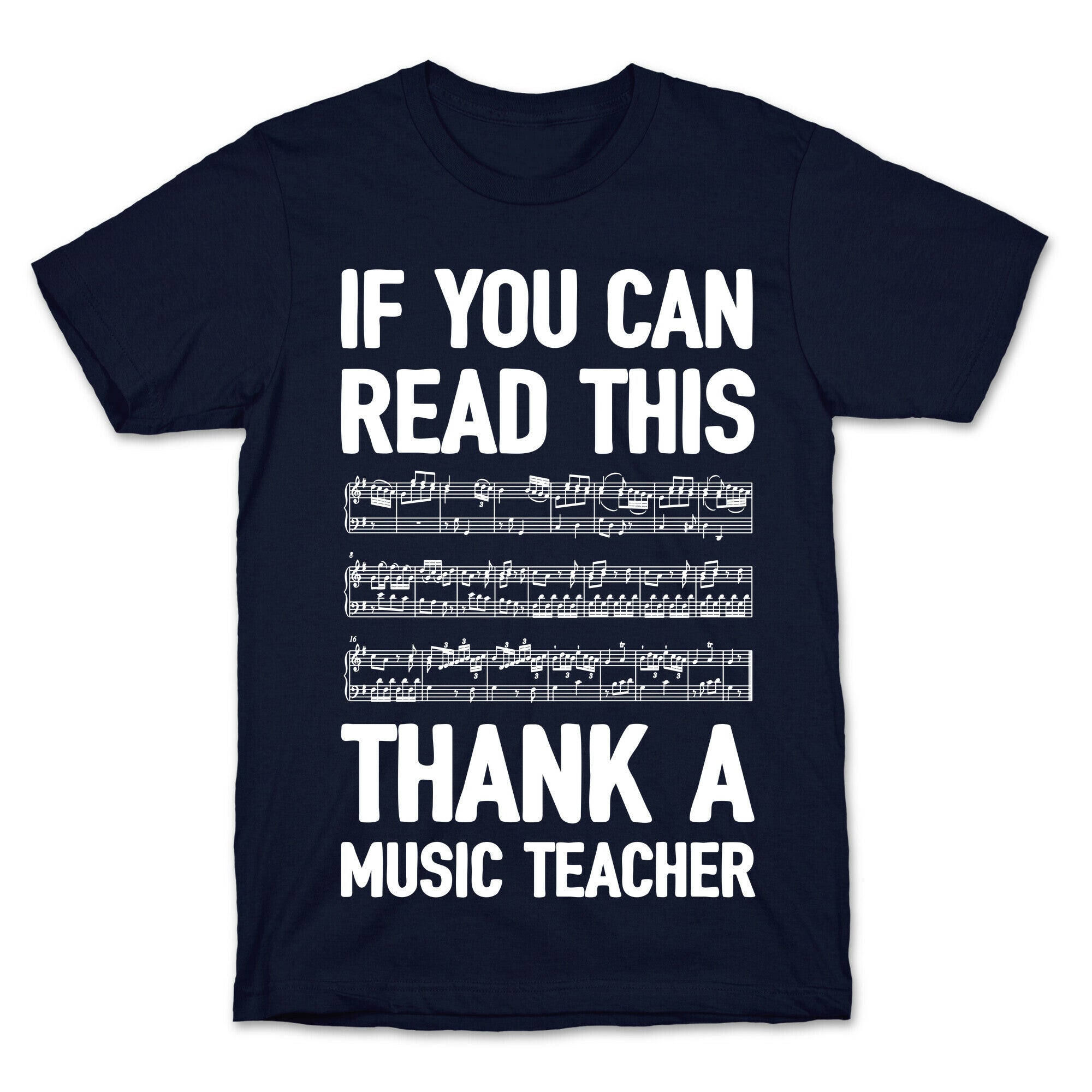 If You Can Read This Thank A Music Teacher T-Shirt