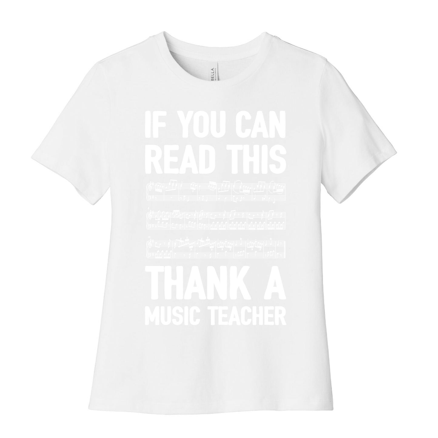 If You Can Read This Thank A Music Teacher Women's Cotton Tee