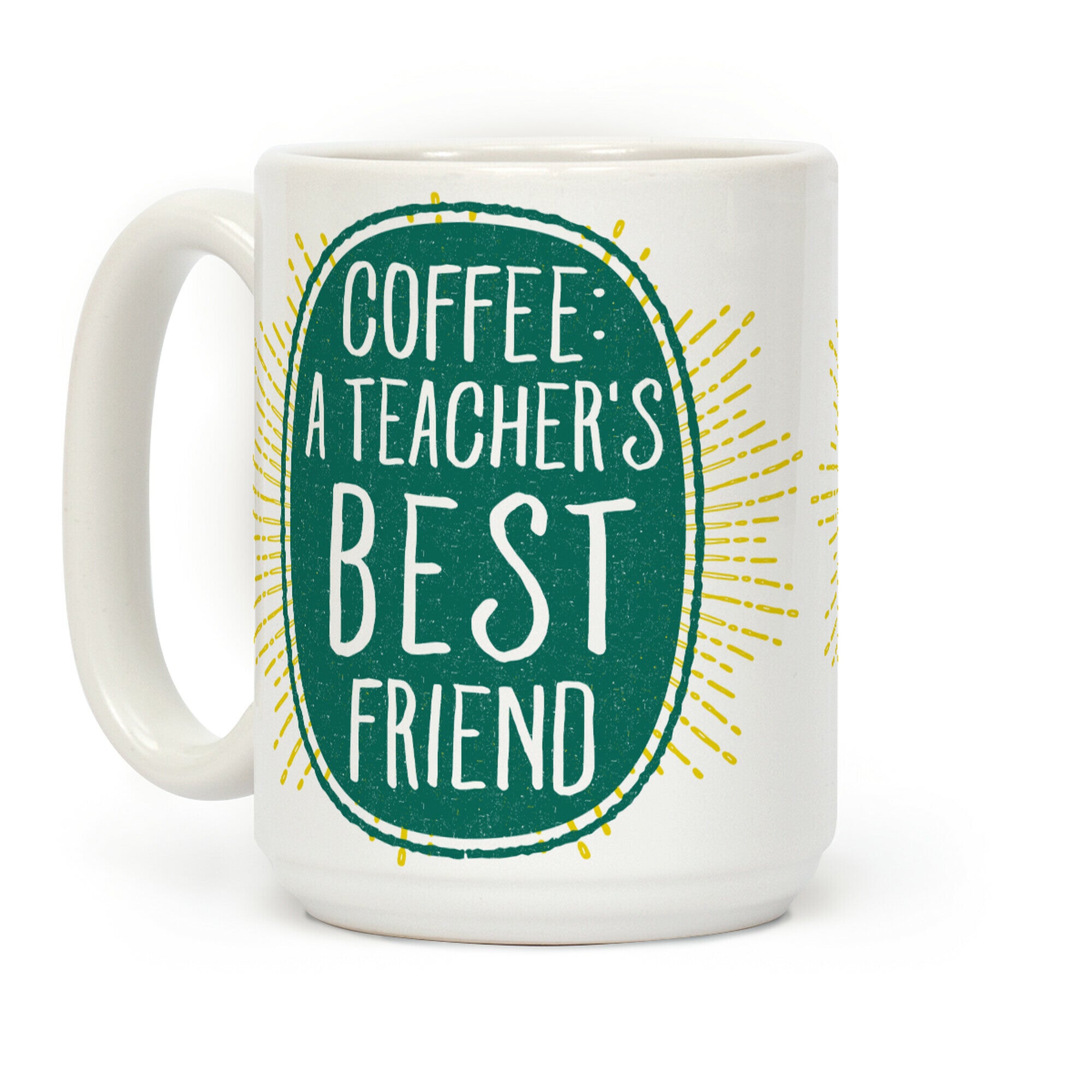 Coffee: A Teacher's Best Friend Coffee Mug