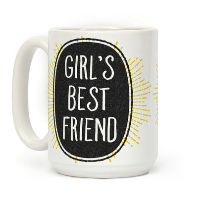 Girl's Best Friend Coffee Mug