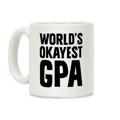 World's Okayest GPA Coffee Mug