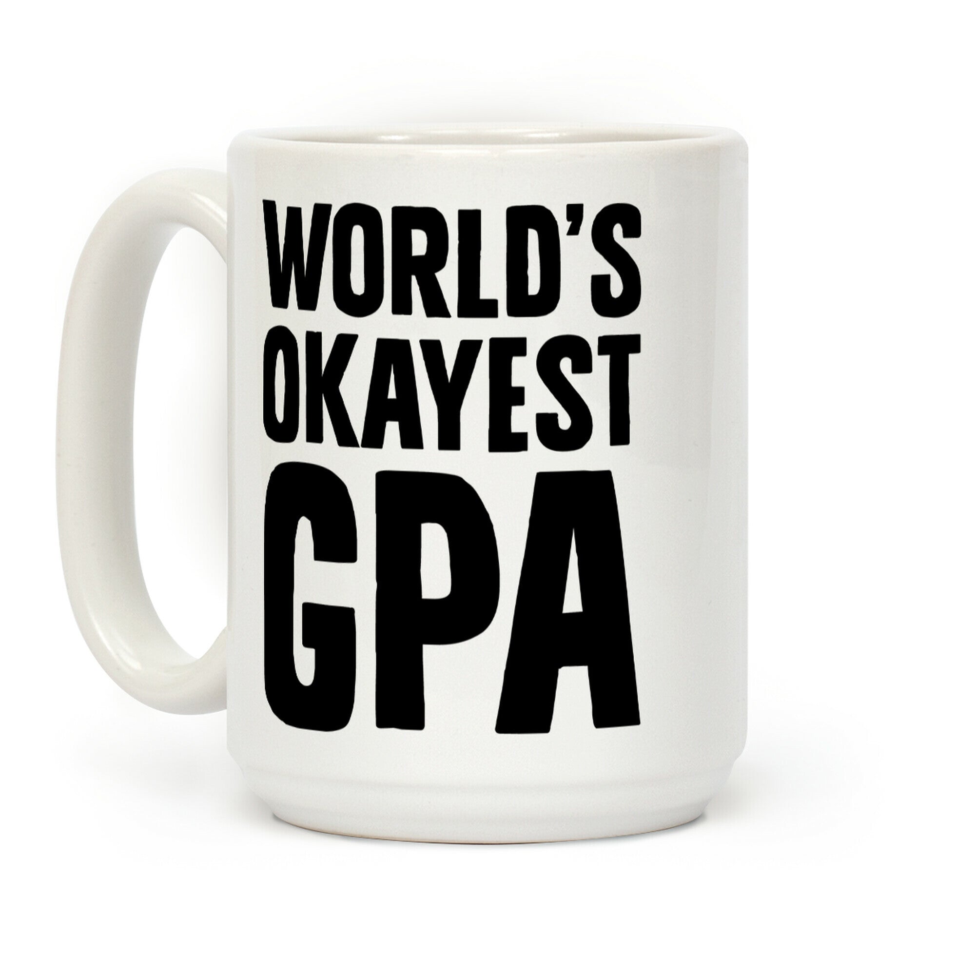 World's Okayest GPA Coffee Mug