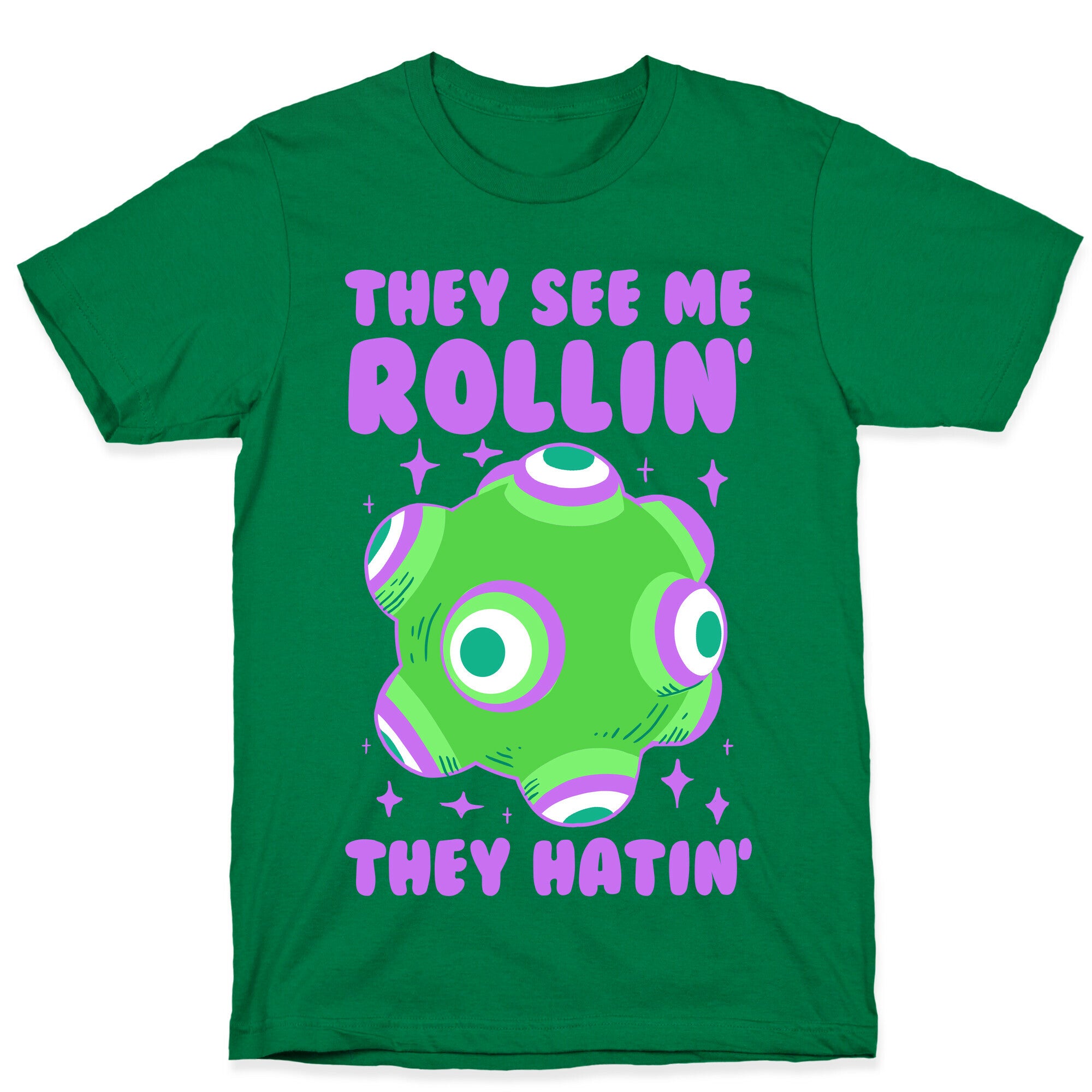 They See Me Rollin' They Hatin T-Shirt
