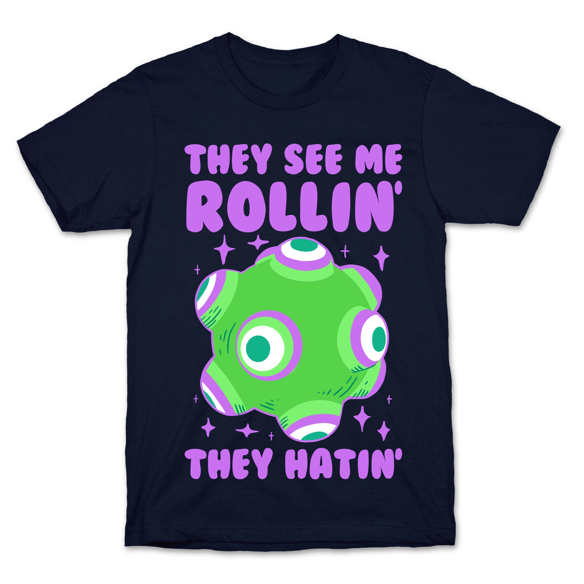 They See Me Rollin' They Hatin T-Shirt