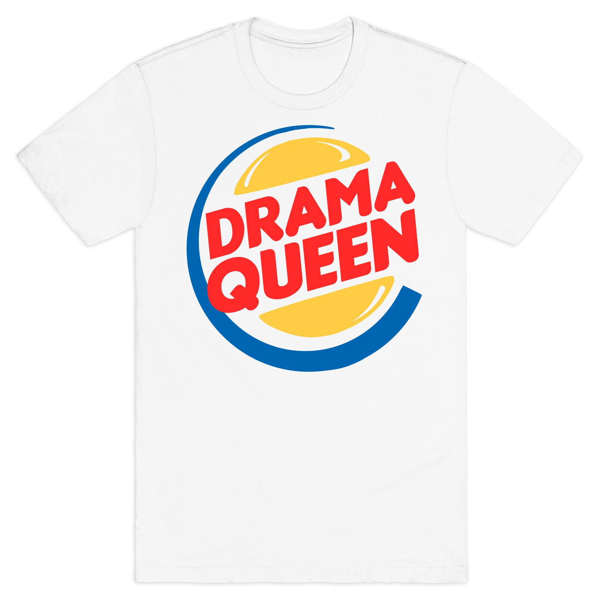 Drama Queen Burger Parody T-Shirt