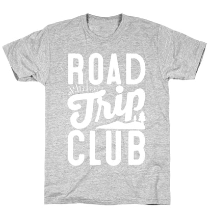 Road Trip Club T-Shirt