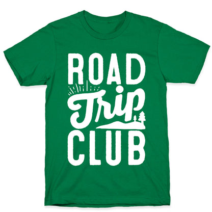 Road Trip Club T-Shirt