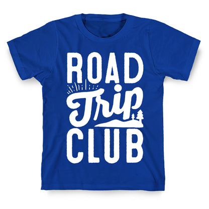 Road Trip Club T-Shirt