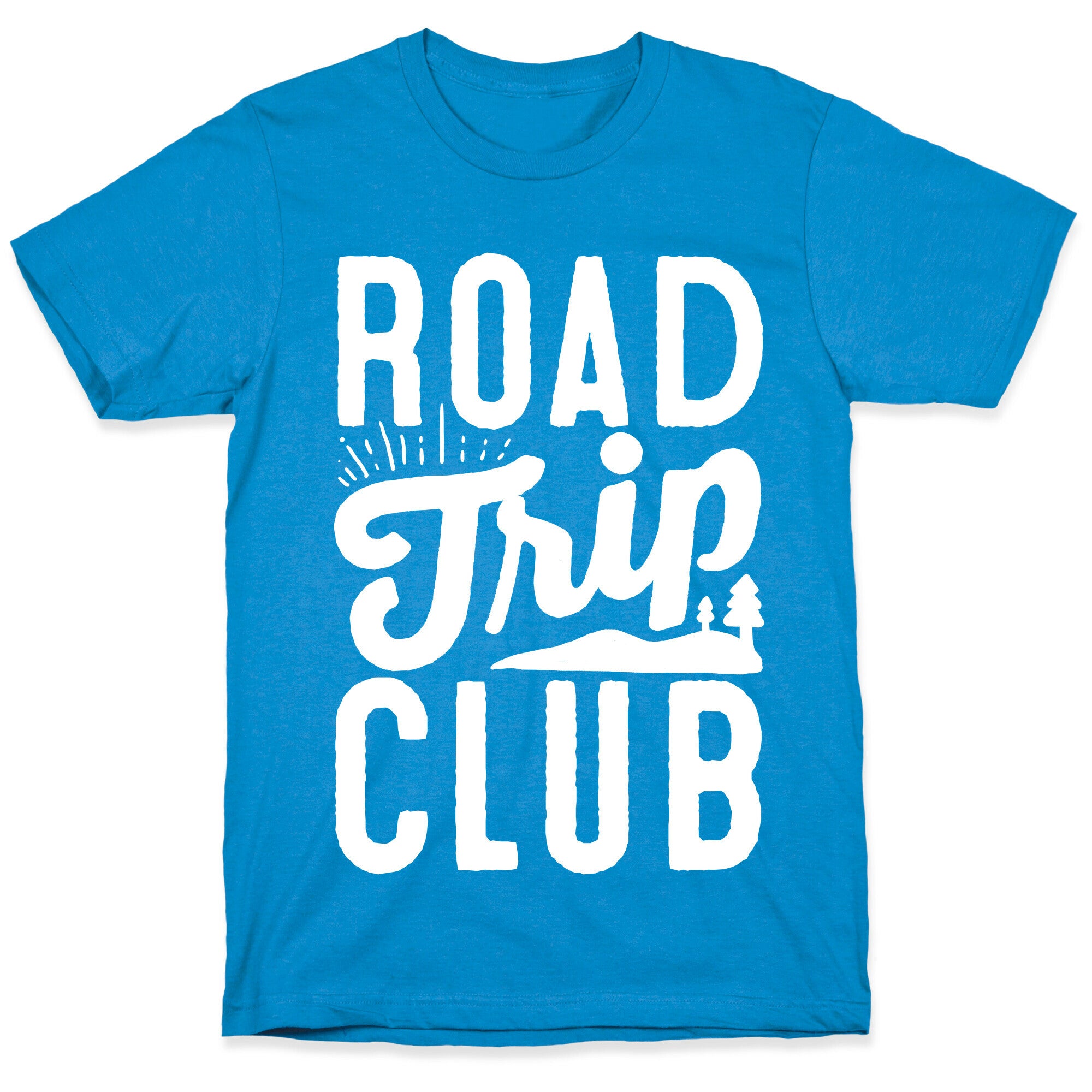 Road Trip Club T-Shirt