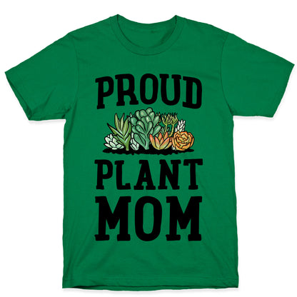Proud Plant Mom T-Shirt