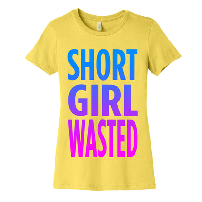 Short Girl Wasted Women's Cotton Tee