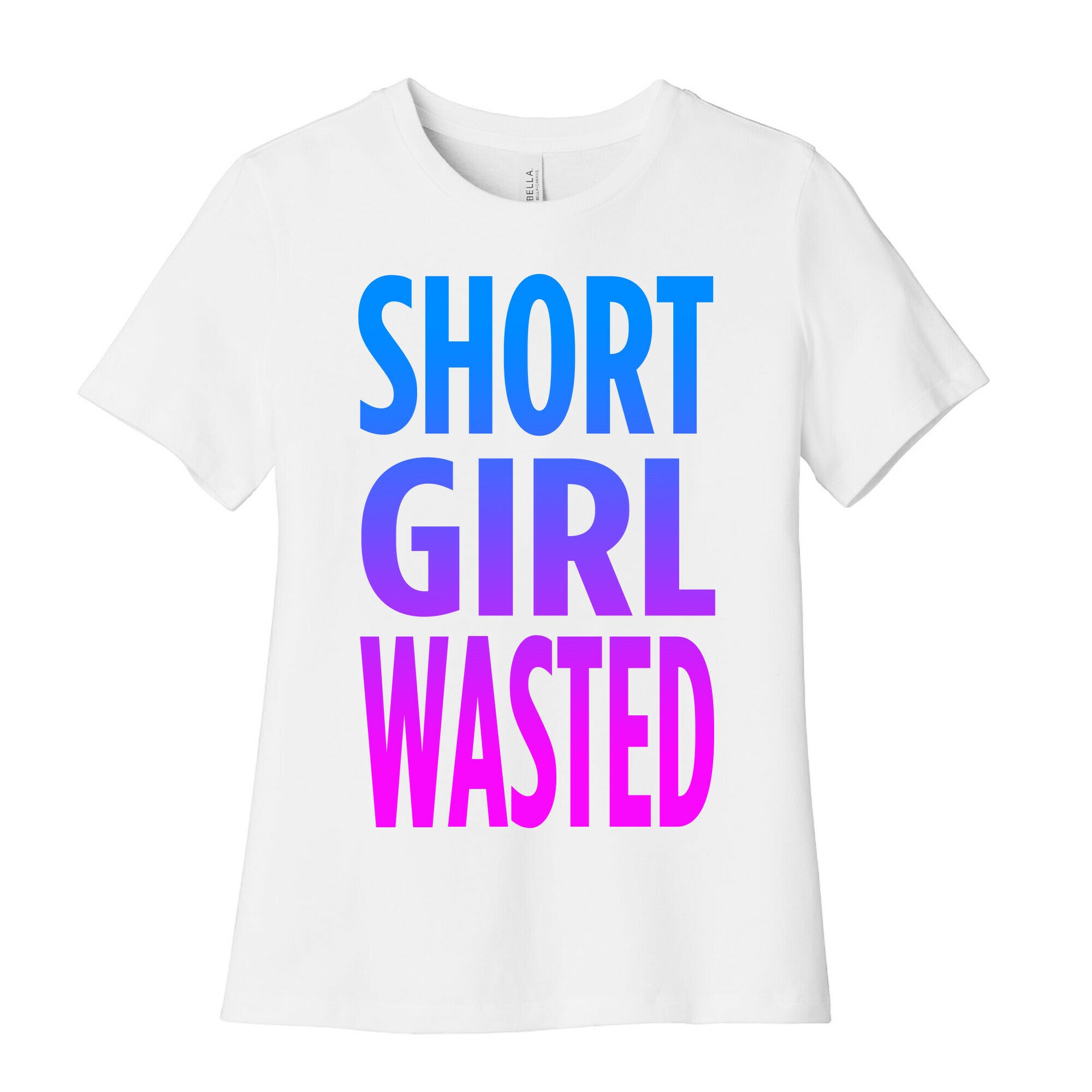 Short Girl Wasted Women's Cotton Tee