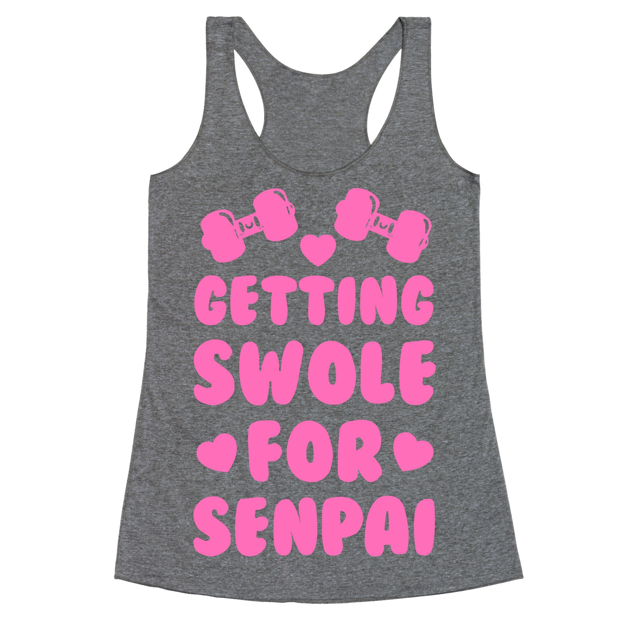 Getting Swole for Senpai Racerback Tank