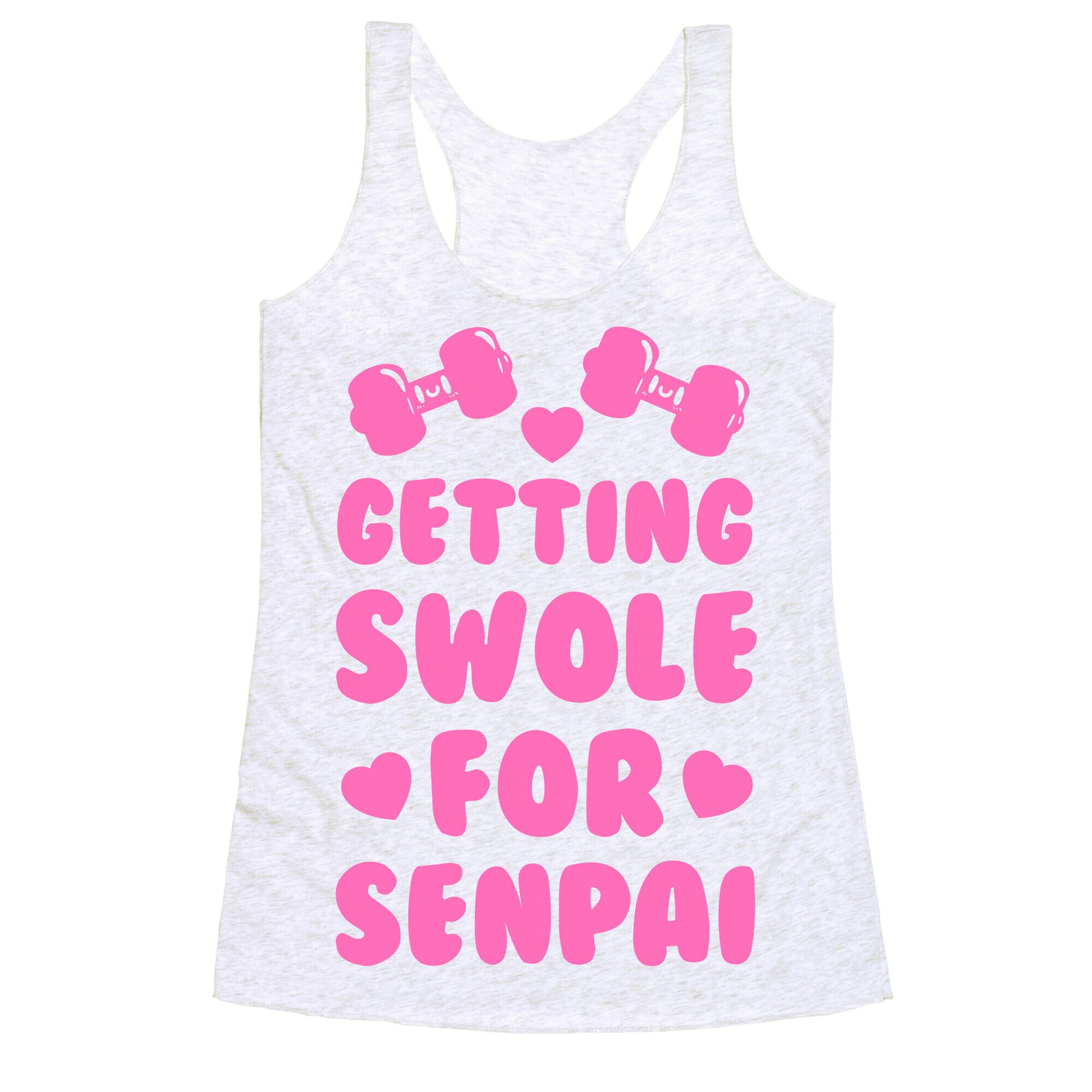 Getting Swole for Senpai Racerback Tank