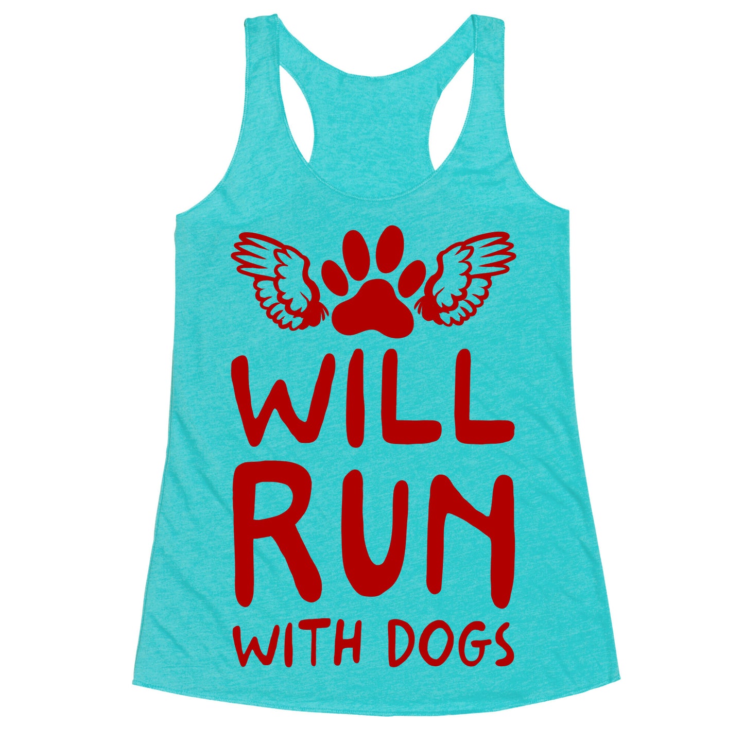 Will Run With Dogs Racerback Tank