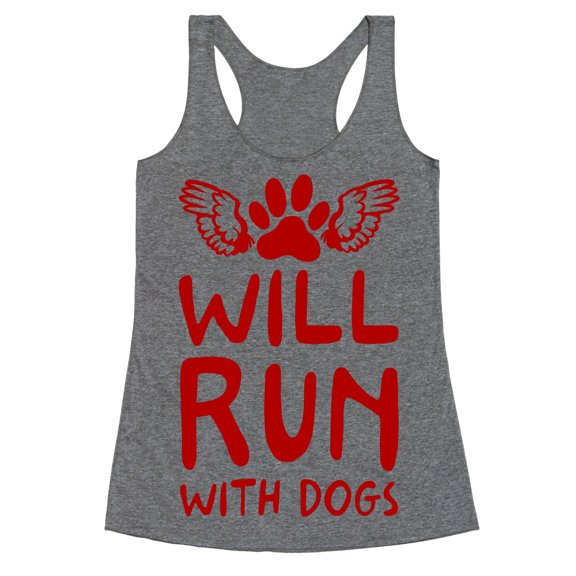 Will Run With Dogs Racerback Tank