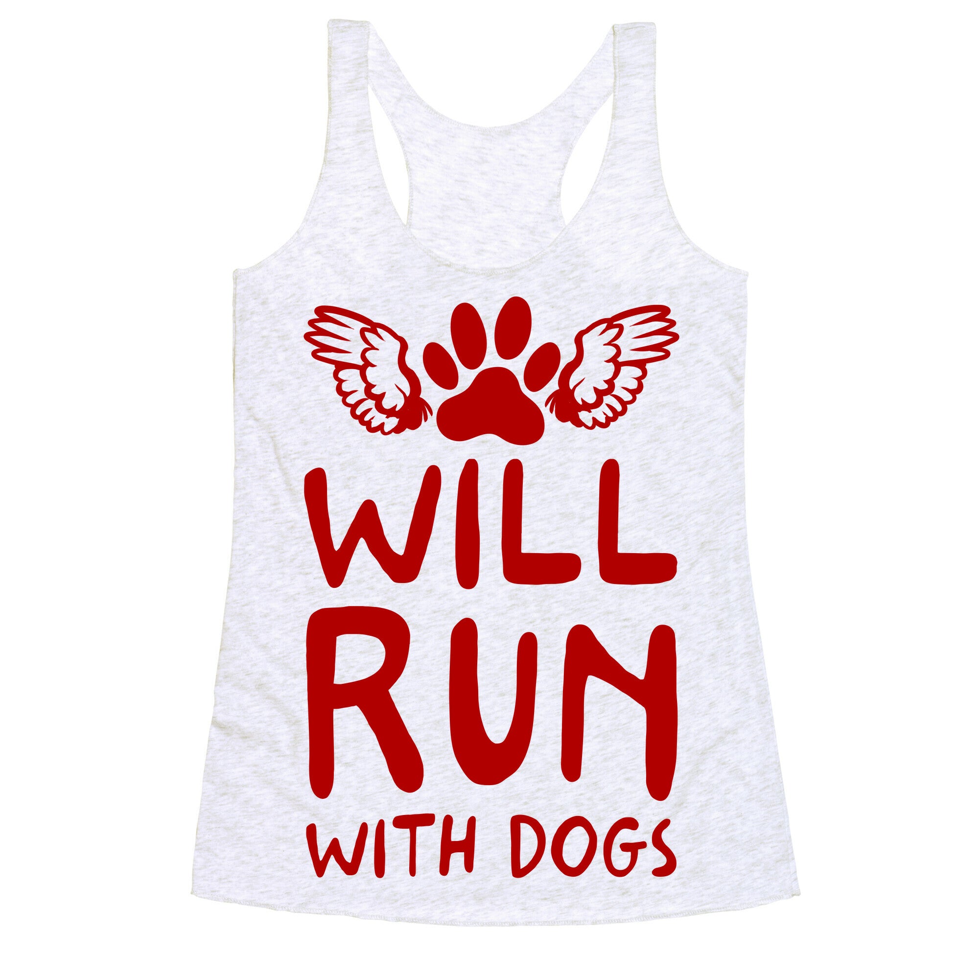 Will Run With Dogs Racerback Tank