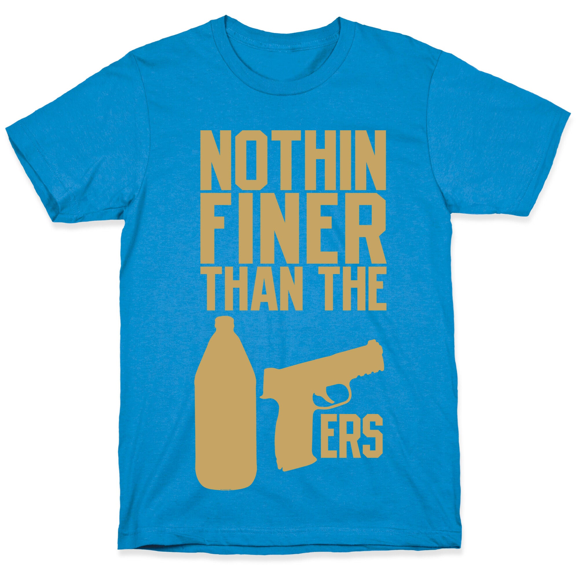 Nothin Finer Than The 49ers T-Shirt