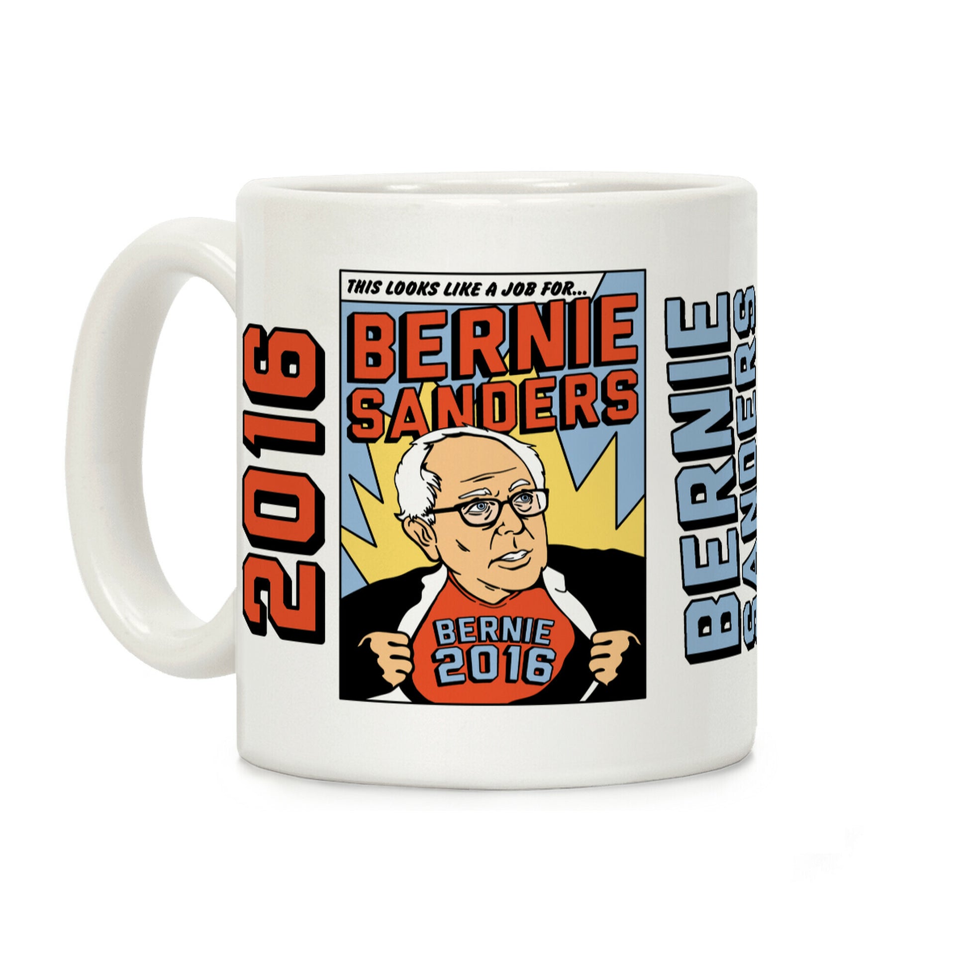 Super Hero Bernie Sanders 2016 Coffee Mug