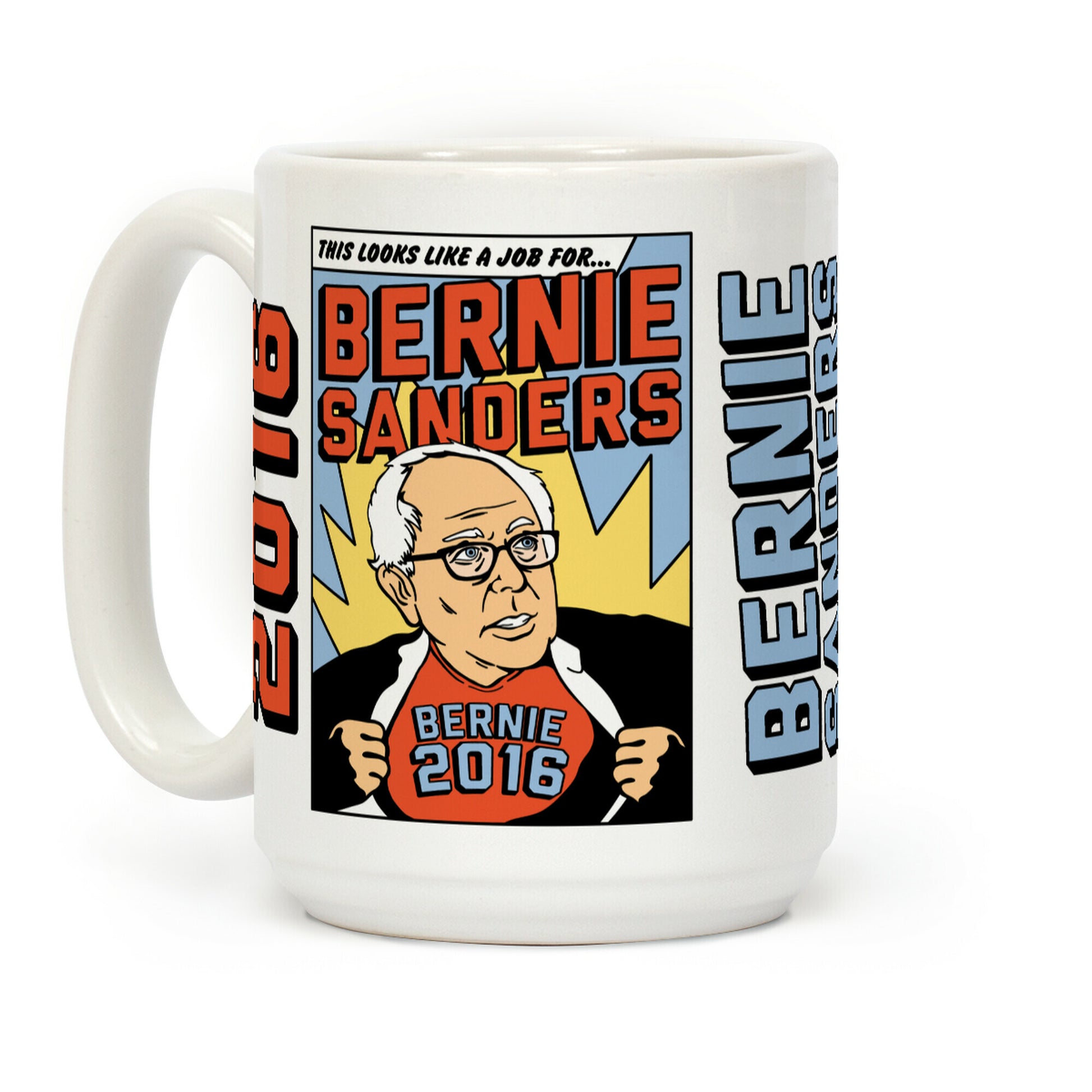 Super Hero Bernie Sanders 2016 Coffee Mug