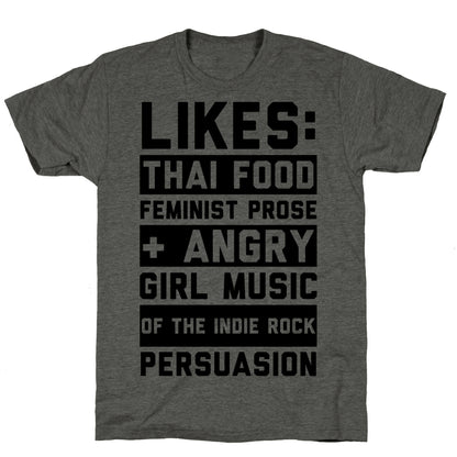 Likes Thai Food, Feminist Prose, and Angry Girl Music of the Indie Rock Persuasion Unisex Triblend Tee