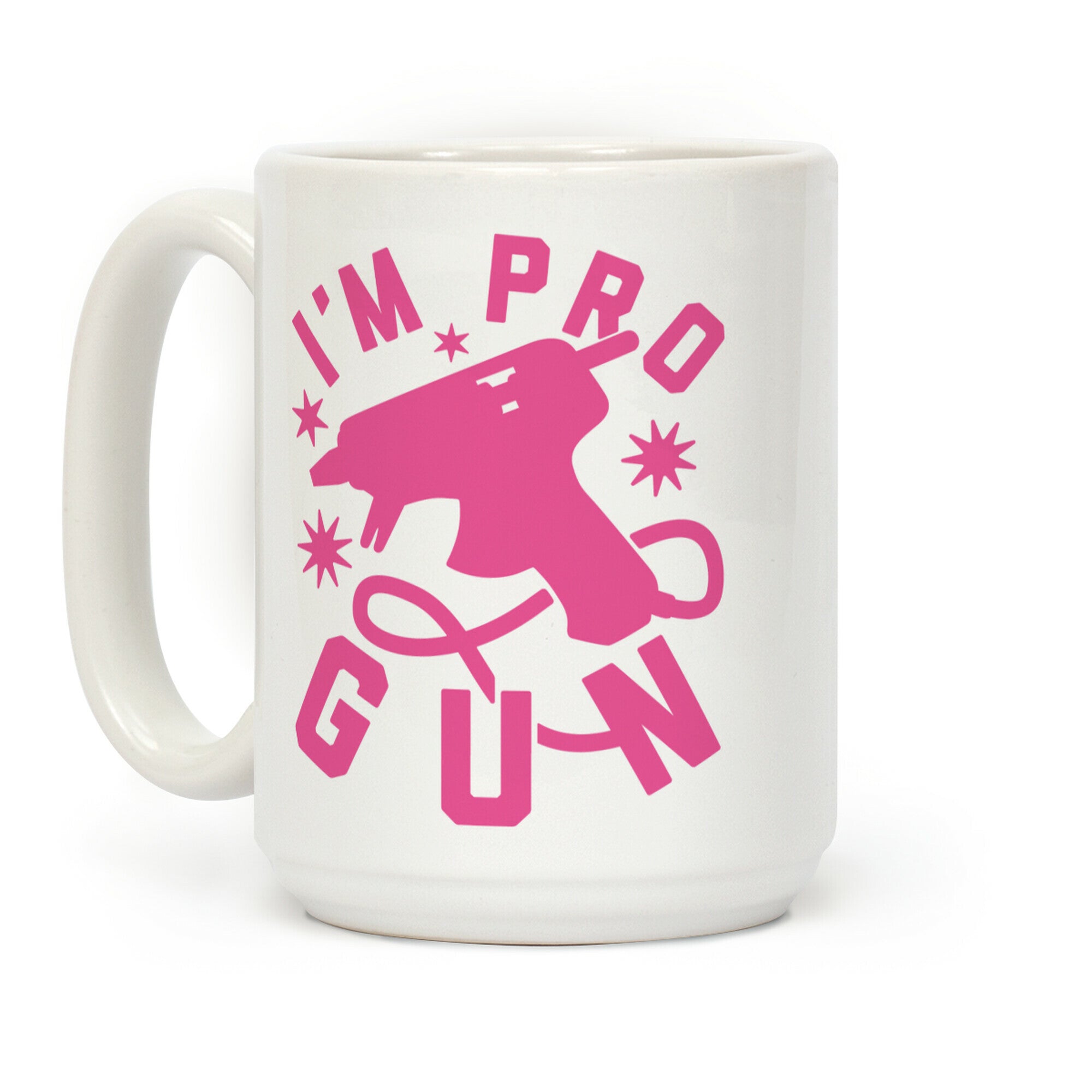 I'm Pro Glue Gun Coffee Mug